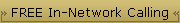 FREE In-Network Calling