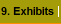 9. Exhibits