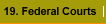 19. Federal Courts