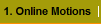 1. Online Motions