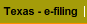 Texas - e-filing