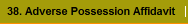 38. Adverse Possession Affidavit