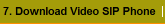7. Download Video SIP Phone