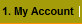 1. My Account