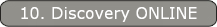 10. Discovery ONLINE