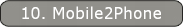 10. Mobile2Phone