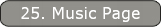 25. Music Page