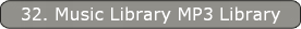 32. Music Library MP3 Library