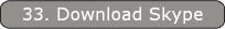 33. Download Skype