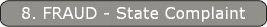 8. FRAUD - State Complaint