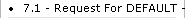 7.1 - Request For DEFAULT - Federal