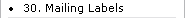 30. Mailing Labels
