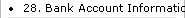 28. Bank Account Information