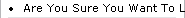 Are You Sure You Want To Logoff >