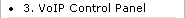 3. VoIP Control Panel
